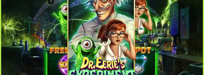 รีวิวเกมสล็อต DR.EERIE’S EXPERIMENT